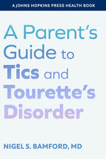 Book cover for Parent's Guide to Tics and Tourette's Disorder