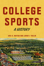 Book cover for College Sports: A History