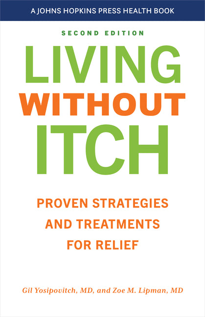 Book cover for Living Without Itch: Proven Strategies and Treatments for Relief