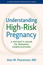 Book cover for Understanding High-Risk Pregnancy: A Patient's Guide to Prenatal Complications