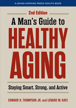 Book cover for Man's Guide to Healthy Aging: Staying Smart, Strong, and Active