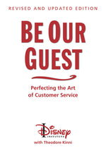 Book cover for Be Our Guest-Revised and Updated Edition: Perfecting the Art of Customer Service