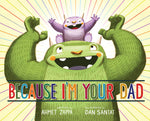 Book cover for Because I'm Your Dad