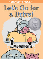 Book cover for Let's Go for a Drive!-An Elephant and Piggie Book
