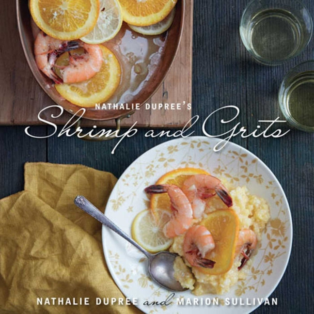 Book cover for Nathalie Dupree's Shrimp and Grits, Revised