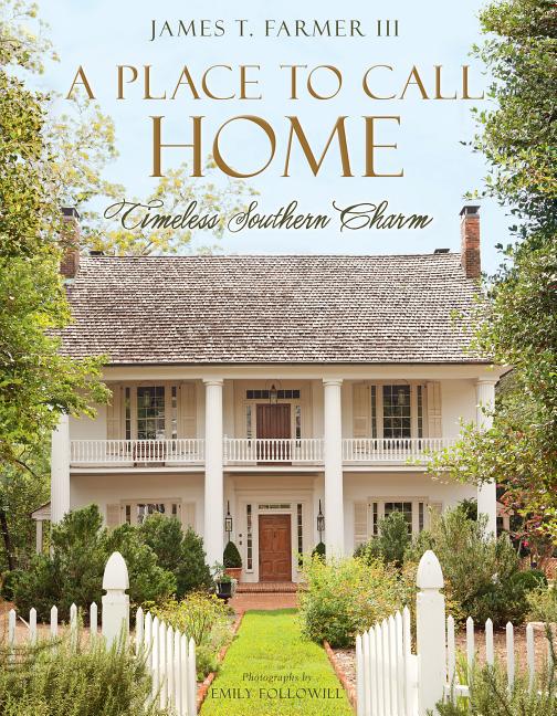 Book cover for Place to Call Home: Timeless Southern Charm