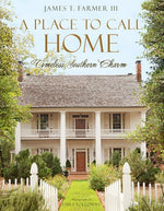 Book cover for Place to Call Home: Timeless Southern Charm