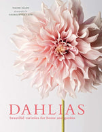 Book cover for Dahlias: Beautiful Varieties for Home & Garden