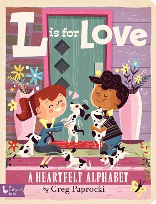 Book cover for L Is for Love: A Heartfelt Alphabet