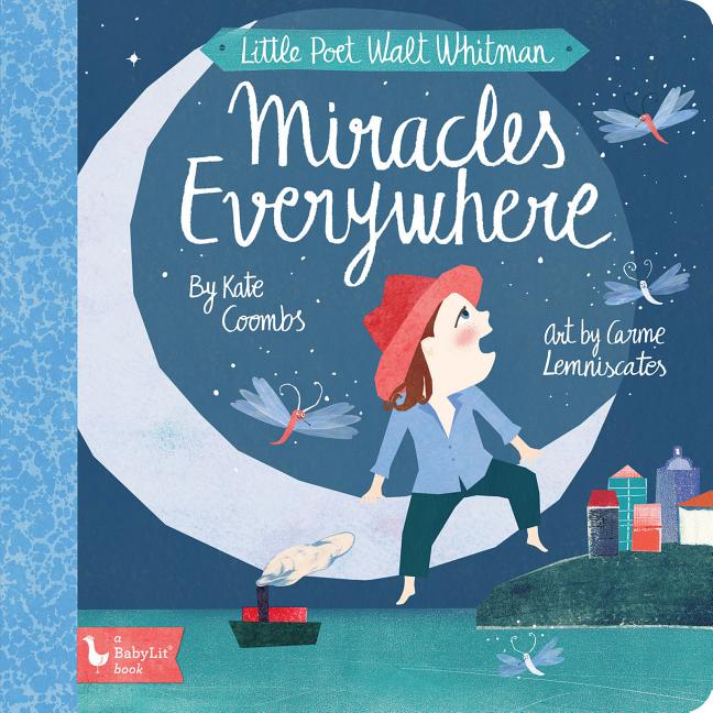 Book cover for Little Poet Walt Whitman: Miracles Everywhere