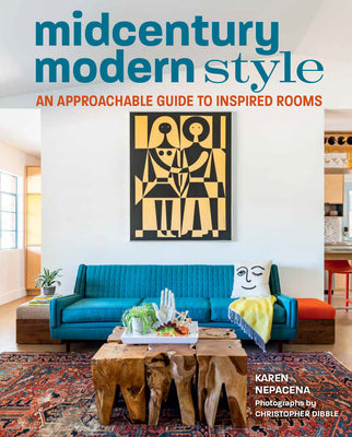 Book cover for Midcentury Modern Style: An Approachable Guide to Inspired Rooms