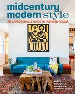 Book cover for Midcentury Modern Style: An Approachable Guide to Inspired Rooms