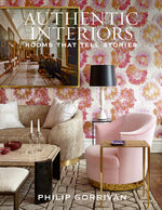 Book cover for Authentic Interiors: Rooms That Tell Stories