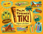 Book cover for Palm Springs Tiki: Polynesia in the Desert