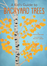 Book cover for Kid's Guide to Backyard Trees
