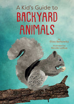 Book cover for Kid's Guide to Backyard Animals