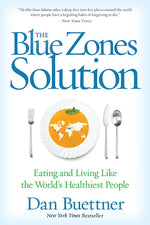 Book cover for The Blue Zones Solution: Eating and Living Like the World's Healthiest People