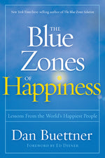 Book cover for The Blue Zones of Happiness: Lessons from the World's Happiest People