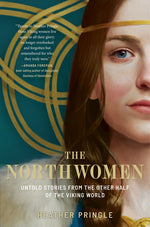 Book cover for Northwomen: Untold Stories from the Other Half of the Viking World