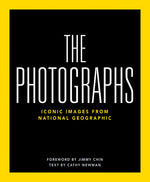 Book cover for National Geographic the Photographs: Iconic Images from National Geographic