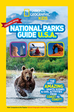 Book cover for National Geographic Kids National Parks Guide USA Centennial Edition: The Most Amazing Sights, Scenes, and Cool Activities from Coast to Coast!