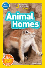 Book cover for National Geographic Kids Readers: Animal Homes (Prereader)