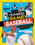 Book cover for It's a Numbers Game! Baseball: The Math Behind the Perfect Pitch, the Game-Winning Grand Slam, and So Much More!