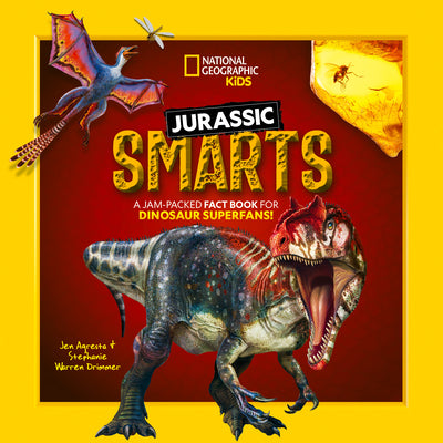 Book cover for Jurassic Smarts: A Jam-Packed Fact Book for Dinosaur Superfans!