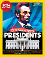 Book cover for Our Country's Presidents: A Complete Encyclopedia of the U.S. Presidency, 2024 Edition