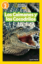 Book cover for National Geographic Readers Los Caimanes Y Cocodrilos (Nivel 2)