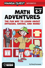 Book cover for Manga Quest Mathematics: Math Adventures with Integers, Ratios, and More!
