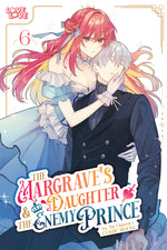 Book cover for Margrave's Daughter & the Enemy Prince, Volume 6