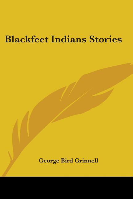 Book cover for Blackfeet Indian Stories