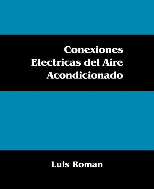 Book cover for Conexiones Electricas del Aire Acondicionado