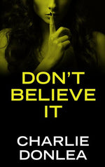 Book cover for Don't Believe It