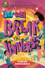 Book cover for Sal and Gabi Break the Universe
