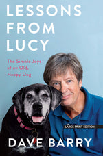 Book cover for Lessons from Lucy: The Simple Joys of an Old, Happy Dog