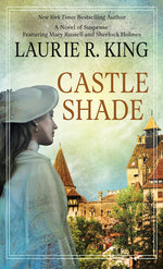 Book cover for Castle Shade: A Novel of Suspense Featuring Mary Russell and Sherlock Holmes