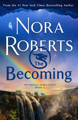 Book cover for The Becoming: The Dragon Heart Legacy, Book 2