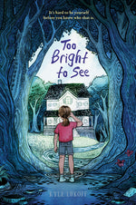 Book cover for Too Bright to See