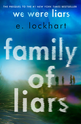 Book cover for Family of Liars: The Prequel to We Were Liars