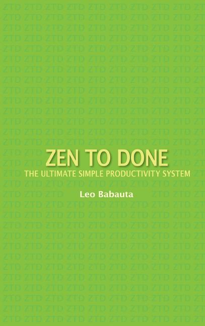 Book cover for Zen to Done: The Ultimate Simple Productivity System
