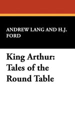 Book cover for King Arthur: Tales of the Round Table