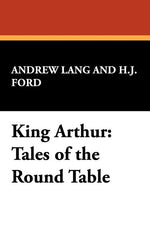 Book cover for King Arthur: Tales of the Round Table