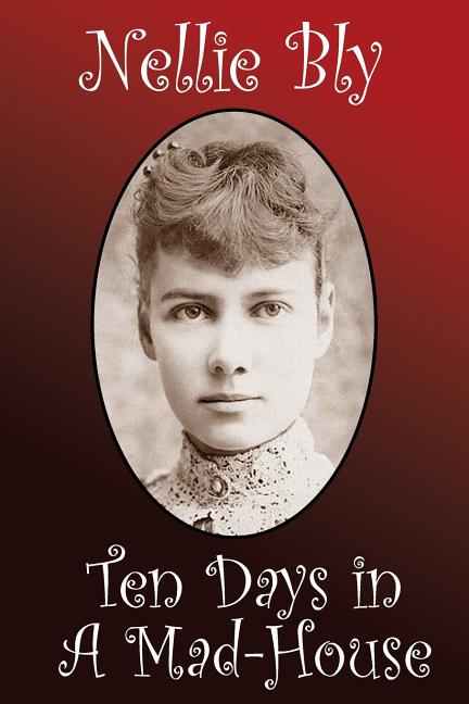 Book cover for Ten Days in a Madhouse