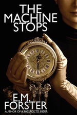 Book cover for The Machine Stops