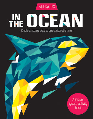 Book cover for In the Ocean: Create Amazing Pictures One Sticker at a Time!