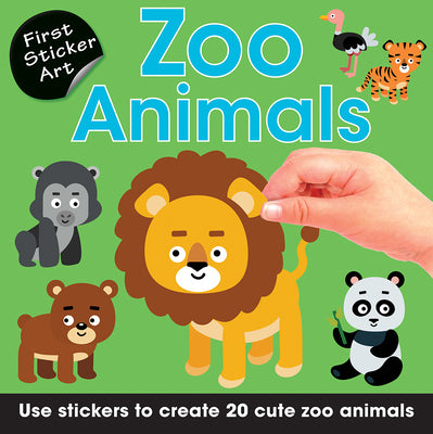 Book cover for First Sticker Art: Zoo Animals: Use Stickers to Create 20 Cute Zoo Animals