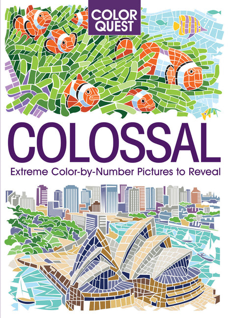 Book cover for Color Quest: Colossal: The Ultimate Color-By-Number Challenge