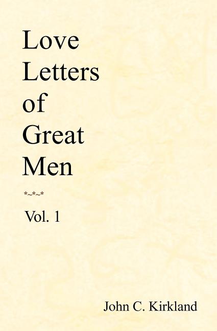 Book cover for Love Letters Of Great Men